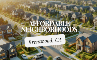 Affordable Neighborhoods in Brentwood, CA: Where to Find Budget-Friendly Homes in 2025